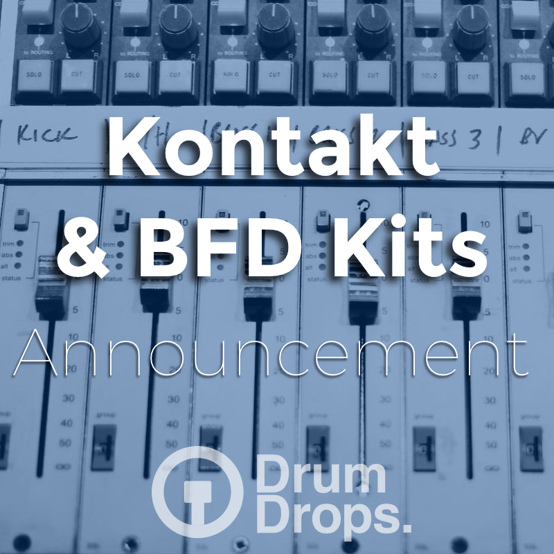 Kontakt and BFD Kits - Announcement