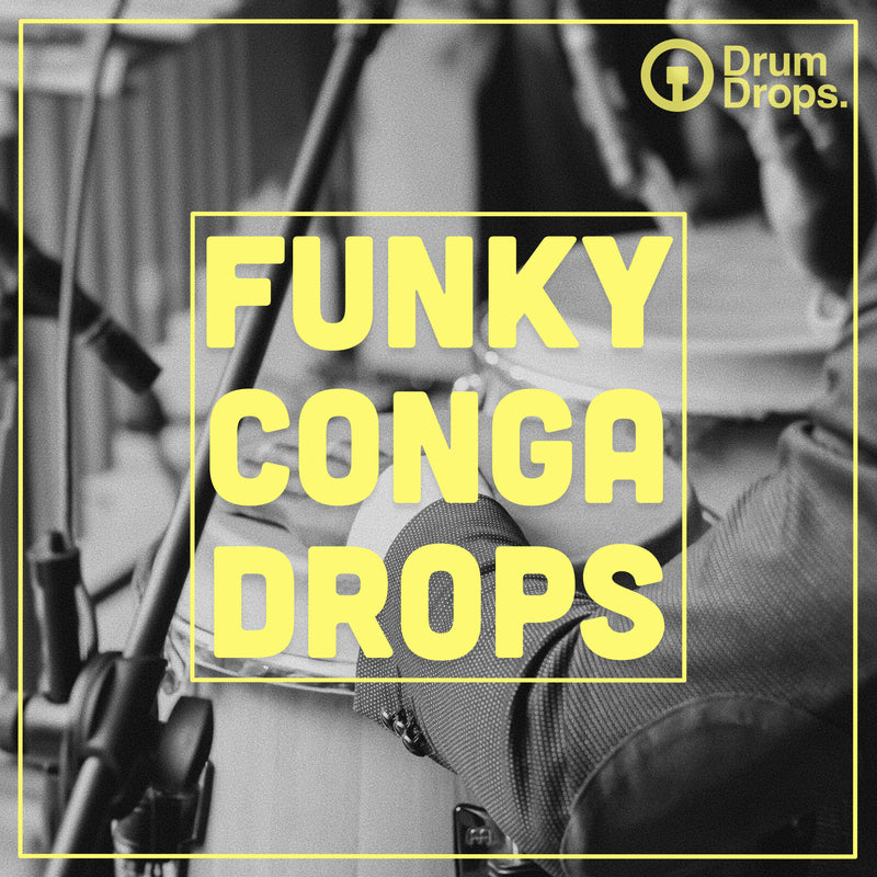 Funky Conga Drops